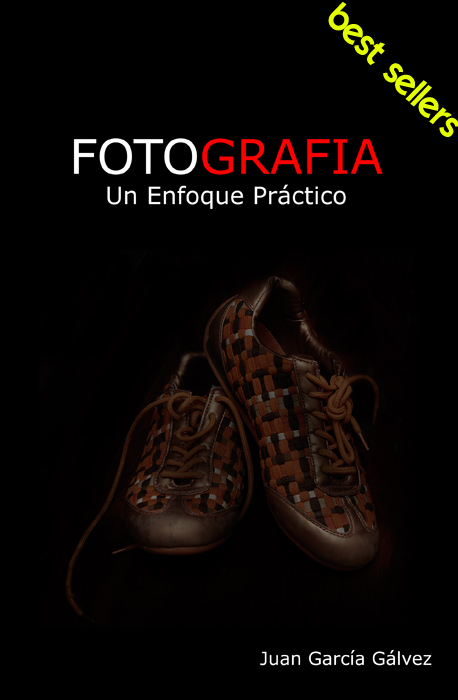 Fotografía: Un Enfoque Práctico