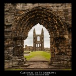 Catedral de St Andrews · García-Gálvez © 2013 · Catedral de St Andrews · García-Gálvez © 2013 ·